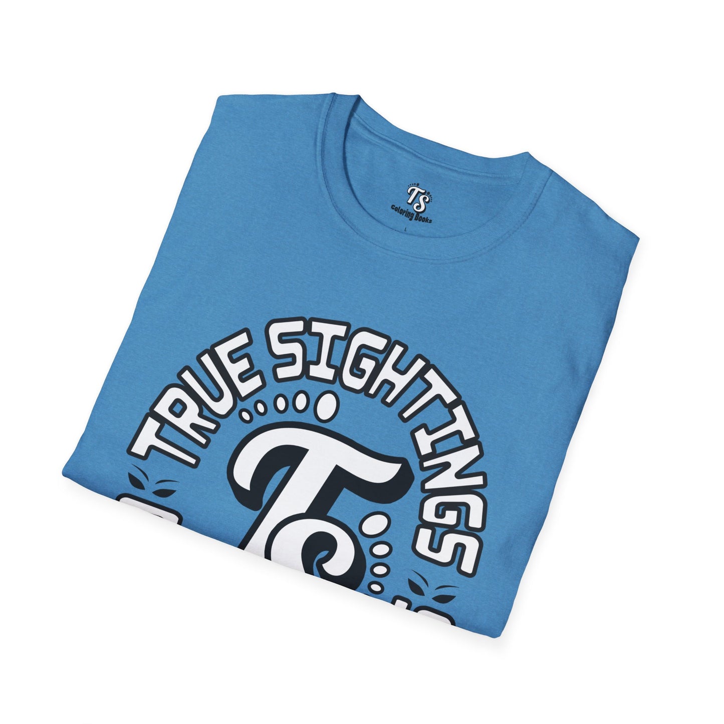 True Sightings Bigfoot Unisex T-Shirt - Fun and Playful Design for Adventure Lovers