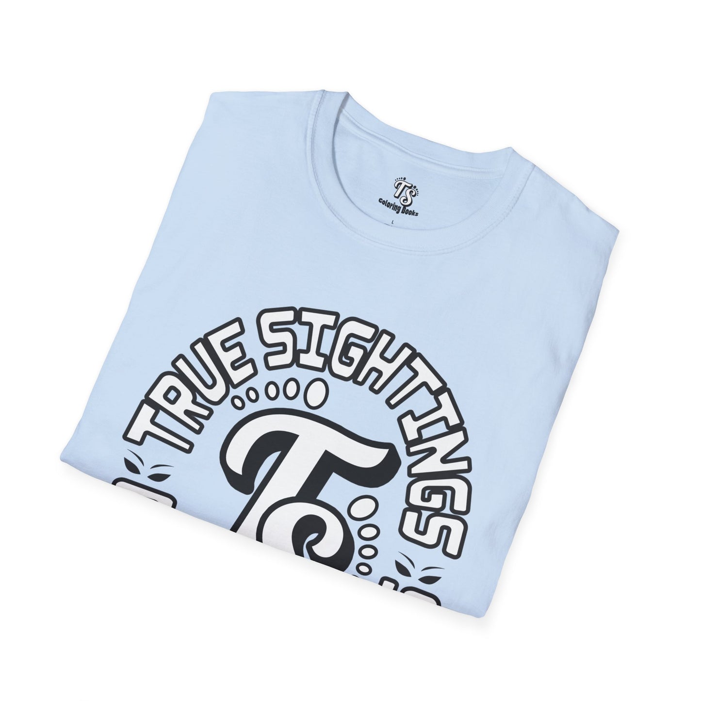 True Sightings Bigfoot Unisex T-Shirt - Fun and Playful Design for Adventure Lovers