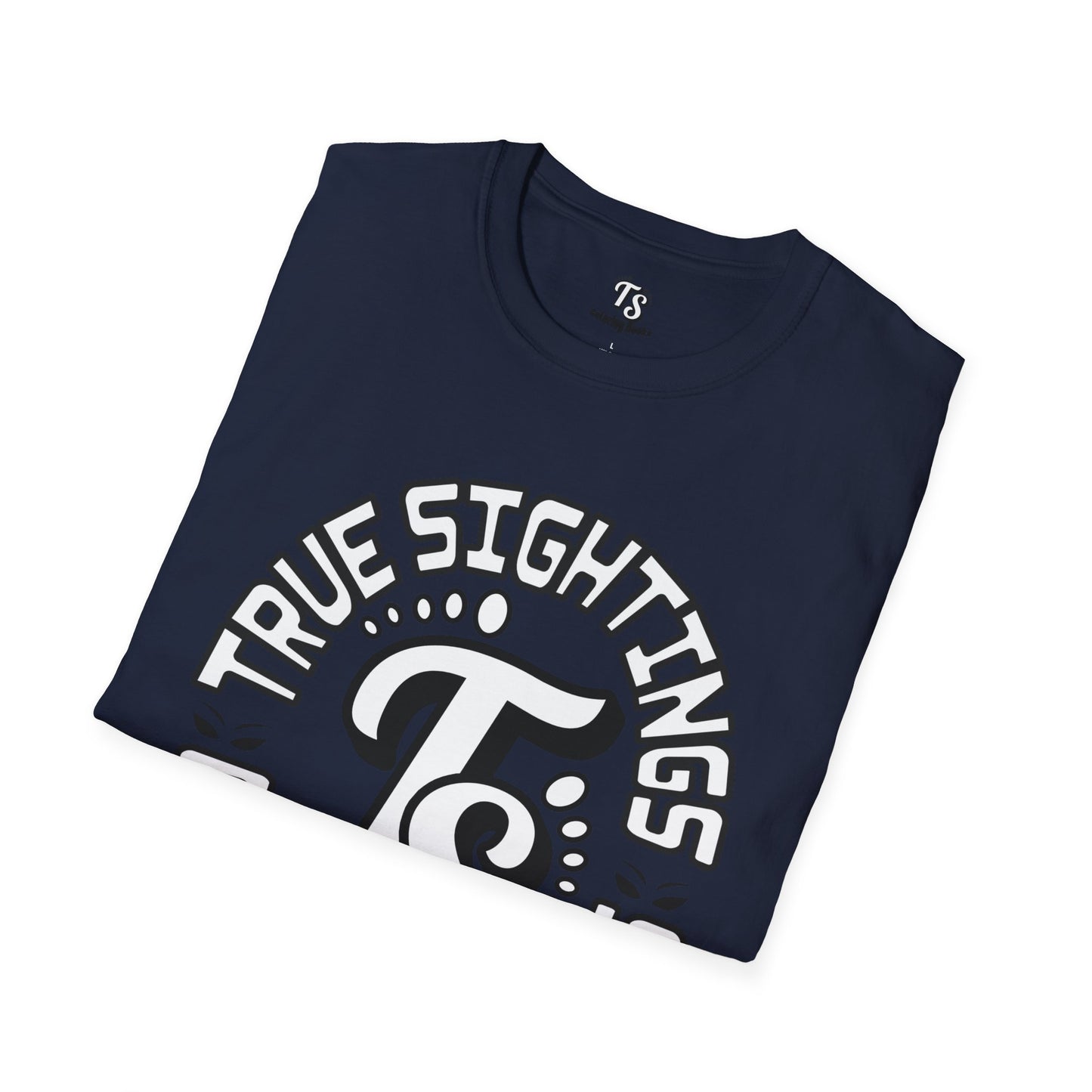 True Sightings Bigfoot Unisex T-Shirt - Fun and Playful Design for Adventure Lovers