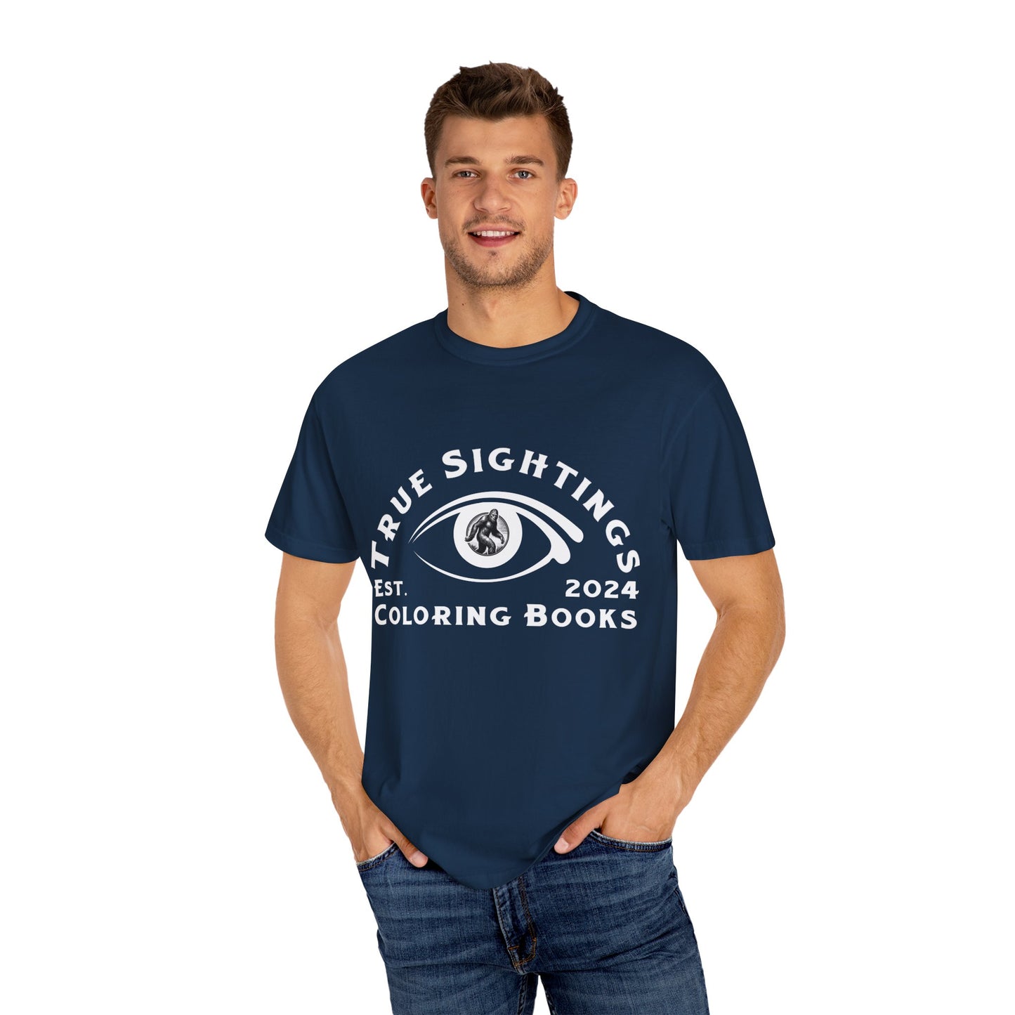 True Sightings Unisex Garment-Dyed T-Shirt – Bigfoot Coloring Books 2024