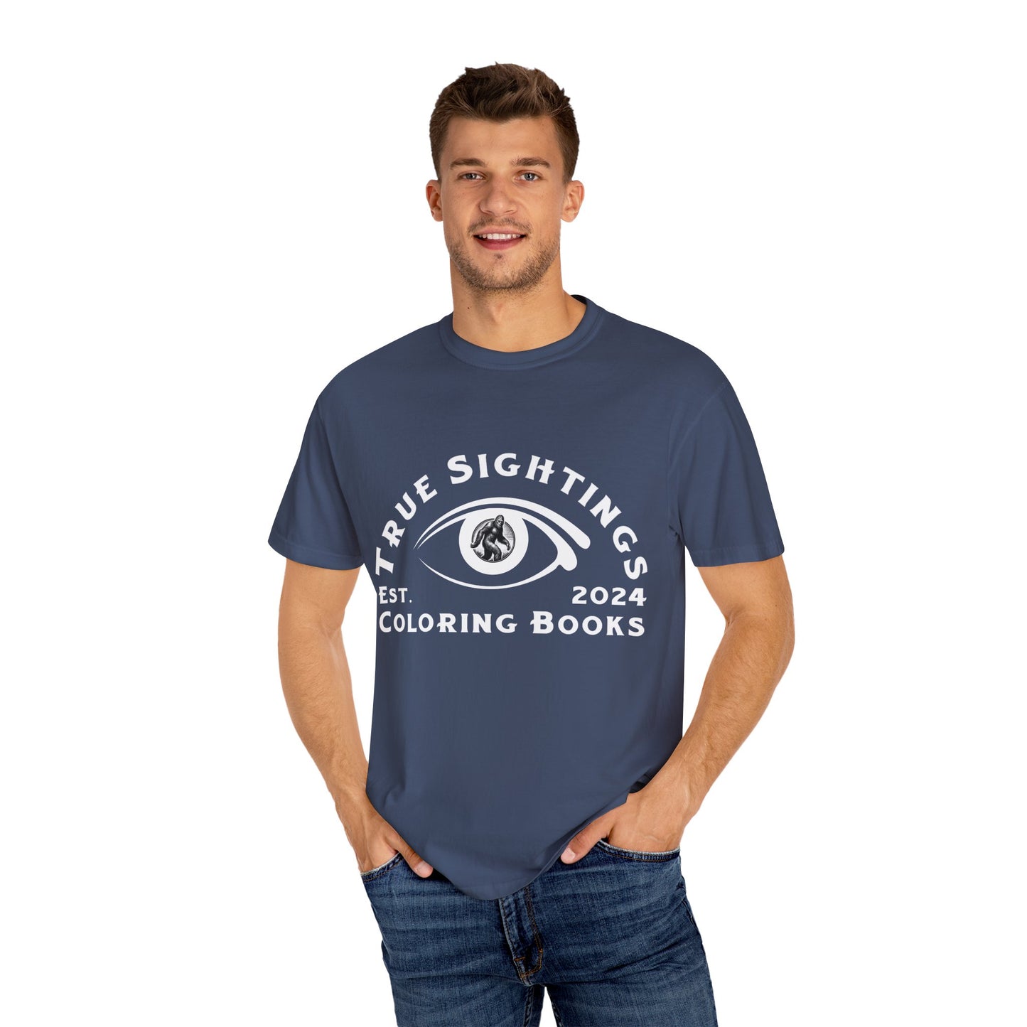 True Sightings Unisex Garment-Dyed T-Shirt – Bigfoot Coloring Books 2024