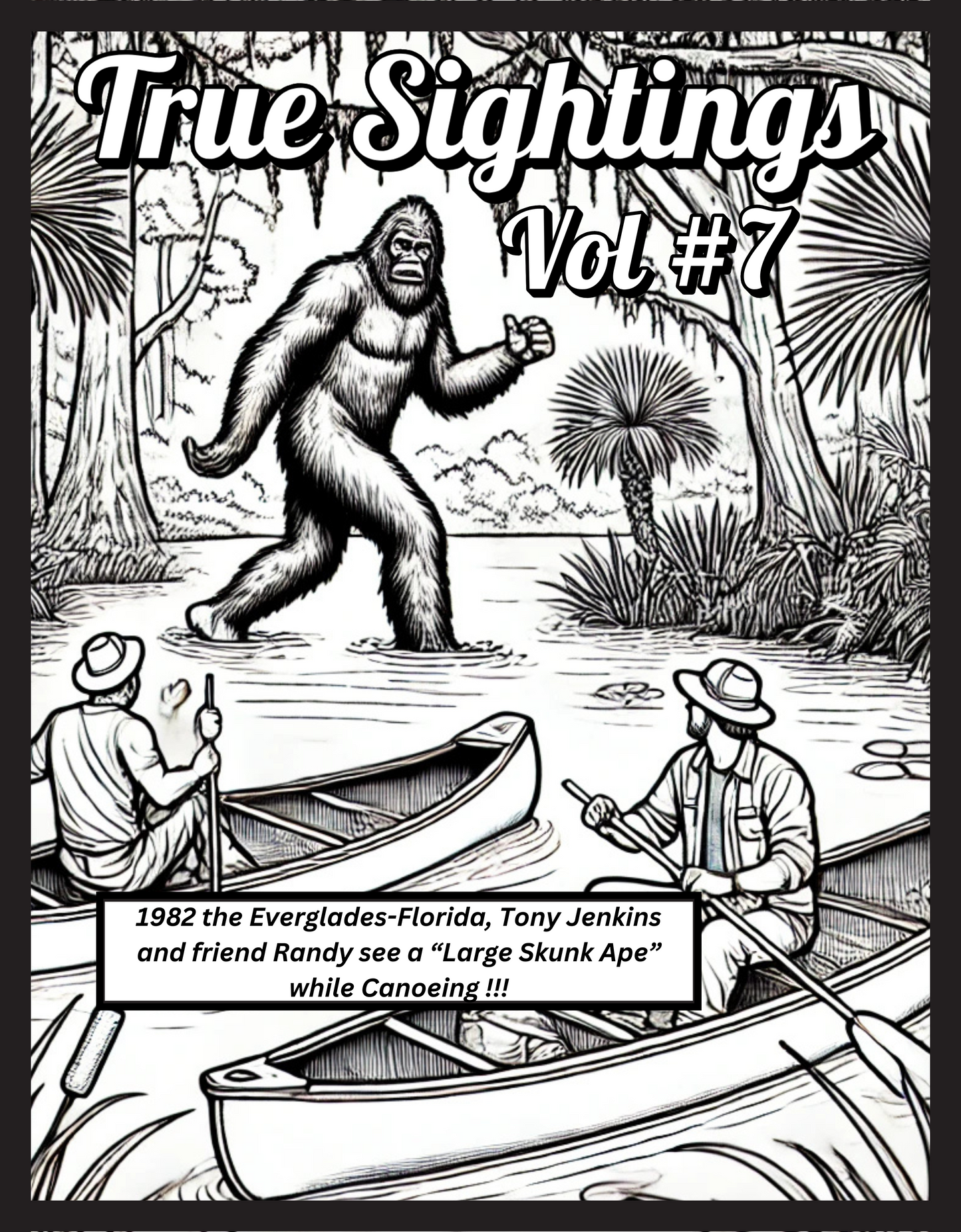 True Sightings Vol # 10 Arkansas "Fouke Monster"
