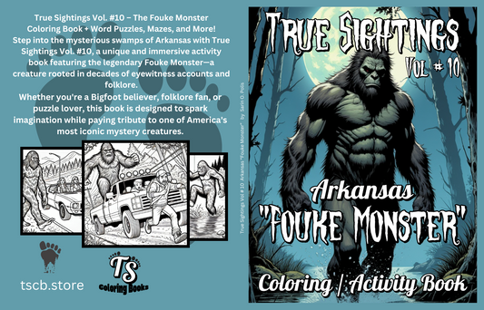 True Sightings Vol # 10 Arkansas "Fouke Monster"