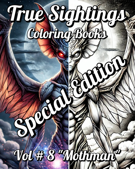 True Sightings Vol # 8 "Mothman"